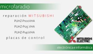 REPARACIÓN PLACAS (PCB´s) DE CONTROL MITSUBISHI REPARACIÓN PLACAS (PCB´s) DE CONTROL MITSUBISHI
