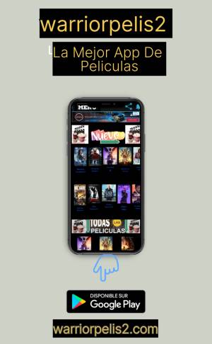 La mejor App Para ver Películas Gratis